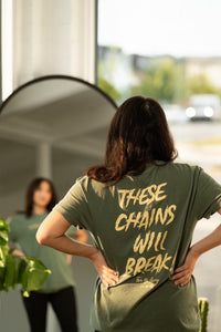 These Chains will break shirt