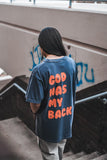 REJOICE ALWAYS, GOD HAS MY BACK SHIRT