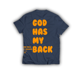 REJOICE ALWAYS, GOD HAS MY BACK SHIRT